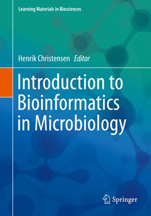 Introduction To Bioinformatics In Microbiology 1st Ed Henrik Christensen