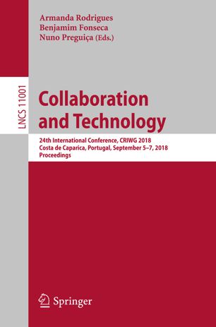 Collaboration And Technology 24th International Conference Criwg 2018 Costa De Caparica Portugal September 57 2018 Proceedings 1st Ed Armanda Rodrigues