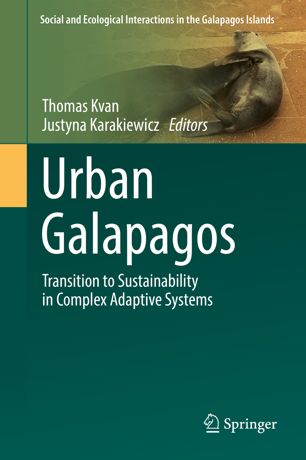 Urban Galapagos Transition To Sustainability In Complex Adaptive Systems 1st Ed Thomas Kvan