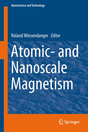 Atomic And Nanoscale Magnetism 1st Ed Roland Wiesendanger