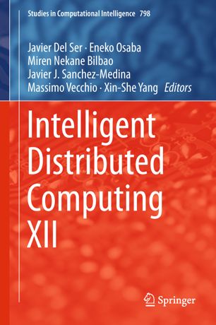 Intelligent Distributed Computing Xii 1st Ed Javier Del Ser