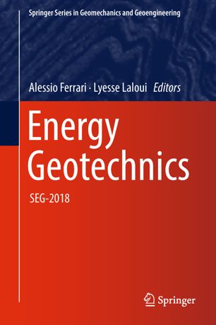 Energy Geotechnics Seg2018 1st Ed Alessio Ferrari Lyesse Laloui