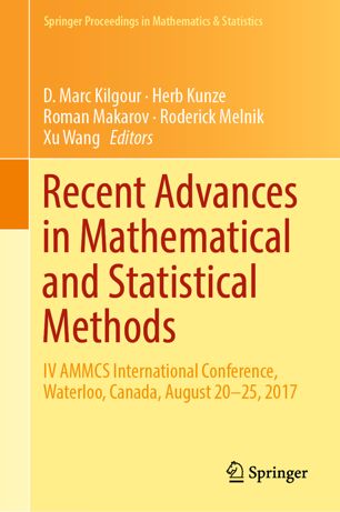 Recent Advances In Mathematical And Statistical Methods Iv Ammcs International Conference Waterloo Canada August 2025 2017 1st Ed D Marc Kilgour
