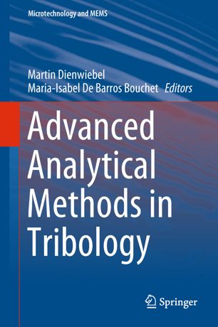 Advanced Analytical Methods In Tribology 1st Ed Martin Dienwiebel