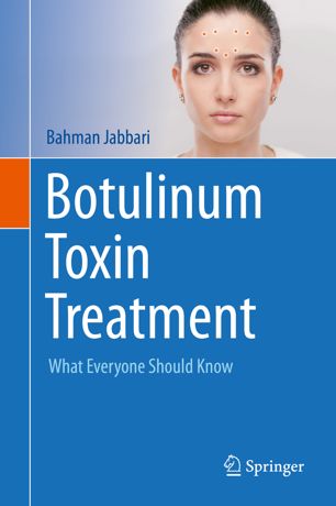 Botulinum Toxin Treatment What Everyone Should Know 1st Ed Bahman Jabbari