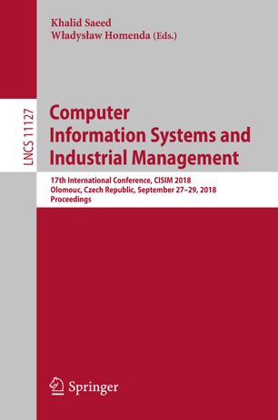 Computer Information Systems And Industrial Management 17th International Conference Cisim 2018 Olomouc Czech Republic September 2729 2018 Proceedings 1st Ed Khalid Saeed