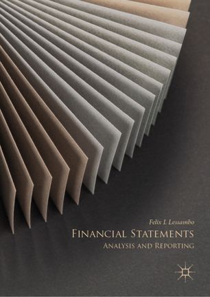 Financial Statements Analysis And Reporting 1st Ed Felix I Lessambo