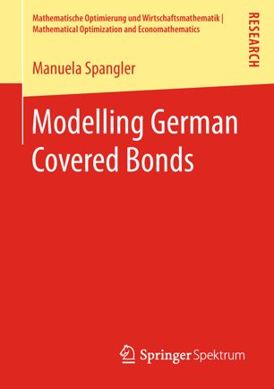 Modelling German Covered Bonds 1st Ed Manuela Spangler