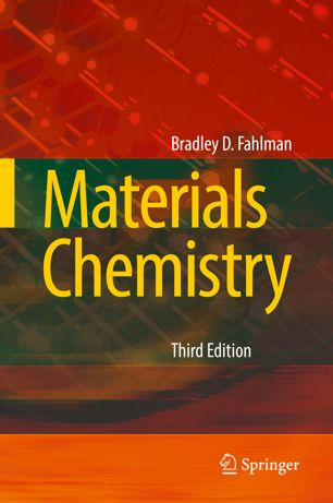 Materials Chemistry 3rd Ed Bradley D Fahlman