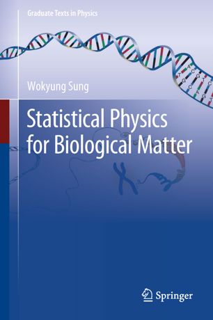 Statistical Physics For Biological Matter 1st Ed Wokyung Sung