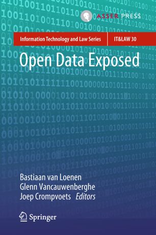 Open Data Exposed 1st Ed Bastiaan Van Loenen Glenn Vancauwenberghe