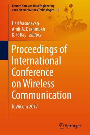 Proceedings Of International Conference On Wireless Communication Icwicom 2017 1st Ed Hari Vasudevan