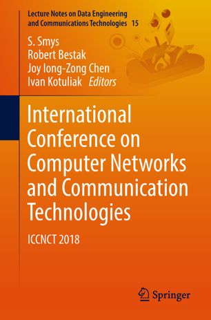 International Conference On Computer Networks And Communication Technologies Iccnct 2018 1st Ed S Smys