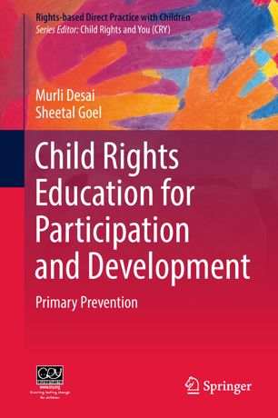 Child Rights Education For Participation And Development Primary Prevention 1st Ed Murli Desai