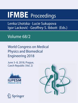 World Congress On Medical Physics And Biomedical Engineering 2018 June 38 2018 Prague Czech Republic Vol2 1st Ed Lenka Lhotska