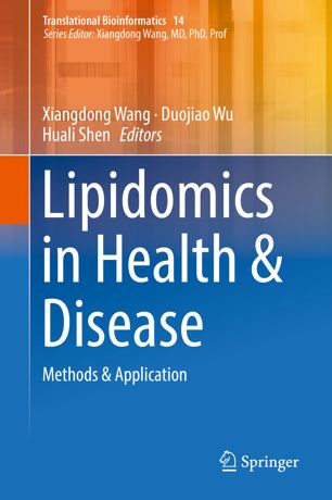 Lipidomics In Health Disease Methods Application 1st Ed Xiangdong Wang