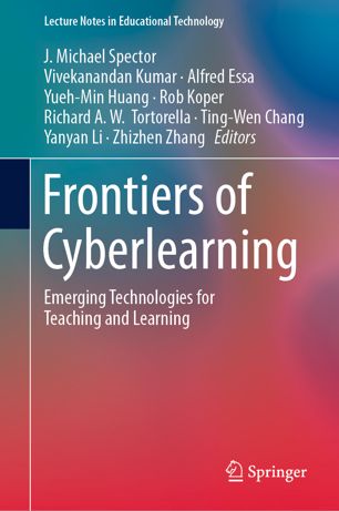 Frontiers Of Cyberlearning Emerging Technologies For Teaching And Learning 1st Ed J Michael Spector