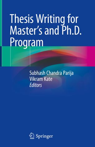 Thesis Writing For Masters And Phd Program 1st Ed Subhash Chandra Parija