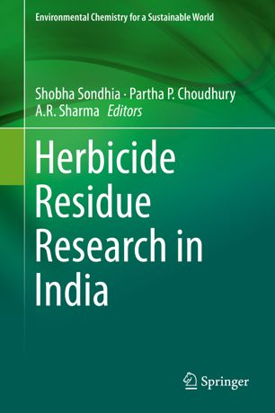 Herbicide Residue Research In India 1st Ed Shobha Sondhia Partha P Choudhury