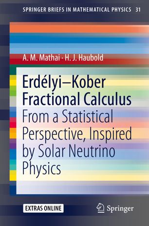 Erdlyikober Fractional Calculus From A Statistical Perspective Inspired By Solar Neutrino Physics 1st Ed A M Mathai
