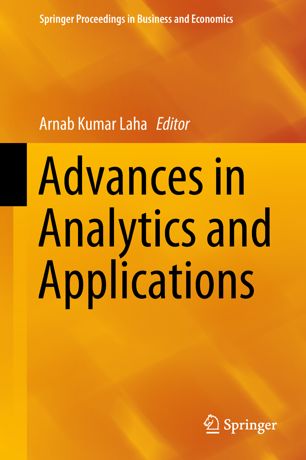 Advances In Analytics And Applications 1st Ed Arnab Kumar Laha
