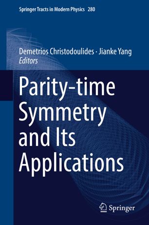 Paritytime Symmetry And Its Applications 1st Ed Demetrios Christodoulides
