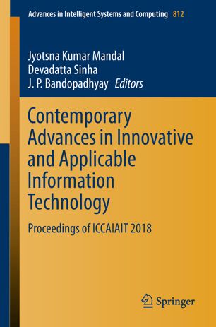 Contemporary Advances In Innovative And Applicable Information Technology Proceedings Of Iccaiait 2018 1st Ed Jyotsna Kumar Mandal
