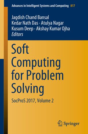 Soft Computing For Problem Solving Socpros 2017 Volume 2 1st Ed Jagdish Chand Bansal