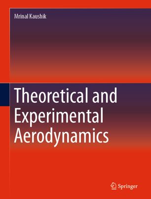 Theoretical And Experimental Aerodynamics 1st Ed Mrinal Kaushik