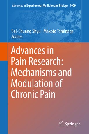 Advances In Pain Research Mechanisms And Modulation Of Chronic Pain 1st Ed Baichuang Shyu