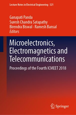 Microelectronics Electromagnetics And Telecommunications Proceedings Of The Fourth Icmeet 2018 1st Ed Ganapati Panda