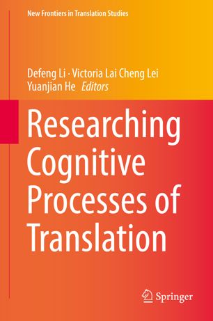 Researching Cognitive Processes Of Translation 1st Ed Defeng Li