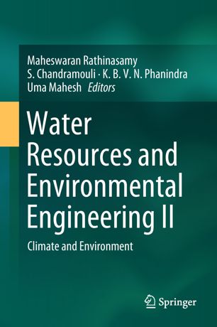 Water Resources And Environmental Engineering Ii Climate And Environment 1st Ed Maheswaran Rathinasamy