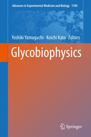 Glycobiophysics 1st Ed Yoshiki Yamaguchi Koichi Kato