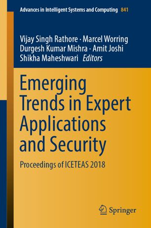 Emerging Trends In Expert Applications And Security Proceedings Of Iceteas 2018 1st Ed Vijay Singh Rathore