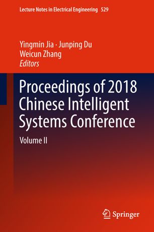 Proceedings Of 2018 Chinese Intelligent Systems Conference Volume Ii 1st Ed Yingmin Jia