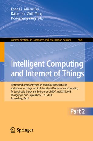 Intelligent Computing And Internet Of Things 1st Ed Kang Li