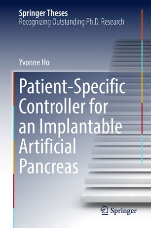 Patientspecific Controller For An Implantable Artificial Pancreas 1st Ed Yvonne Ho