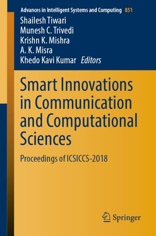 Smart Innovations In Communication And Computational Sciences Proceedings Of Icsiccs2018 1st Ed Shailesh Tiwari