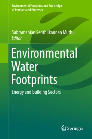 Environmental Water Footprints Energy And Building Sectors 1st Ed Subramanian Senthilkannan Muthu