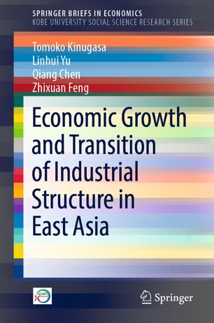 Economic Growth And Transition Of Industrial Structure In East Asia 1st Ed Tomoko Kinugasa