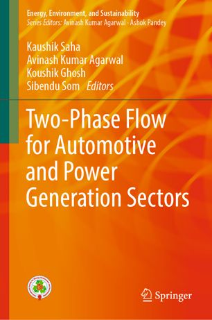 Twophase Flow For Automotive And Power Generation Sectors 1st Ed Kaushik Saha
