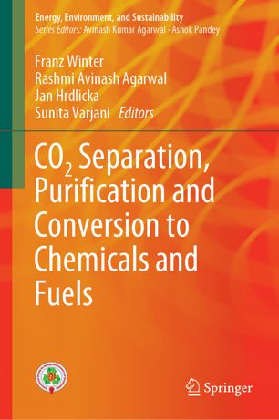 Co2 Separation Purication And Conversion To Chemicals And Fuels 1st Ed Franz Winter