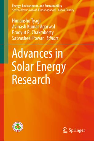 Advances In Solar Energy Research 1st Ed Himanshu Tyagi Avinash Kumar Agarwal