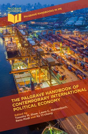 The Palgrave Handbook Of Contemporary International Political Economy 1st Ed Timothy M Shaw