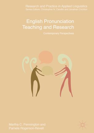 English Pronunciation Teaching And Research Contemporary Perspectives 1st Ed Martha C Pennington