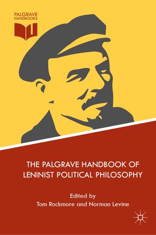 The Palgrave Handbook Of Leninist Political Philosophy 1st Ed Tom Rockmore