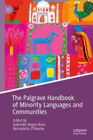 The Palgrave Handbook Of Minority Languages And Communities 1st Ed Gabrielle Hoganbrun