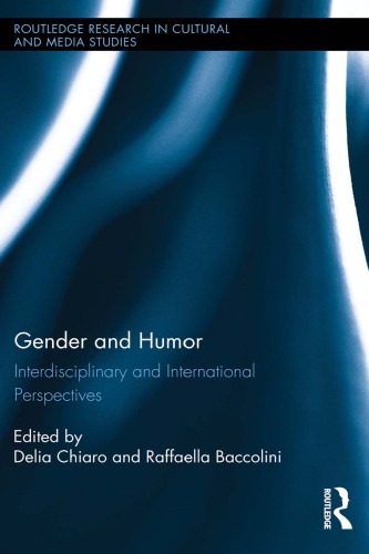 Gender And Humor Interdisciplinary And International Perspectives Delia Chiaro Raffaella Baccolini