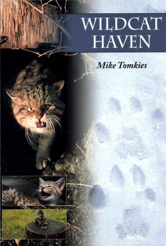 Wildcat Haven Mike Tomkies